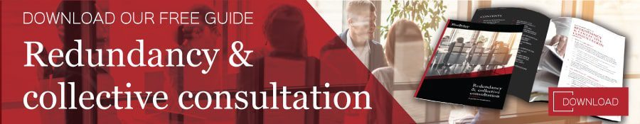 Download our free guide to redundancy and collective consultation